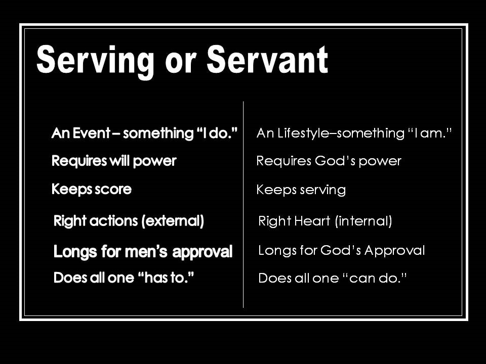 Serving or Servant